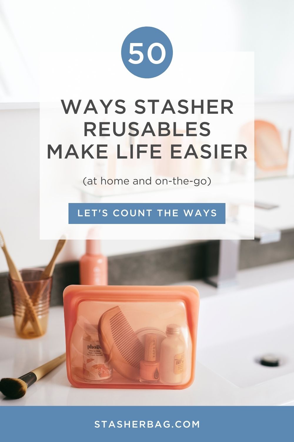 50 Ways to Use Stasher Bags and Bowls | Stasher