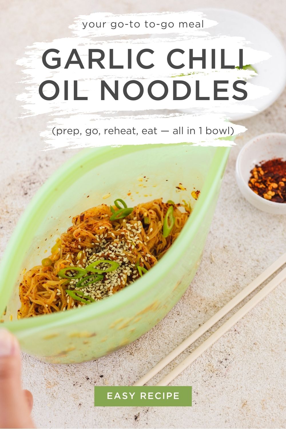 Garlic Chili Oil Noodles Recipe in a Stasher Bowl
