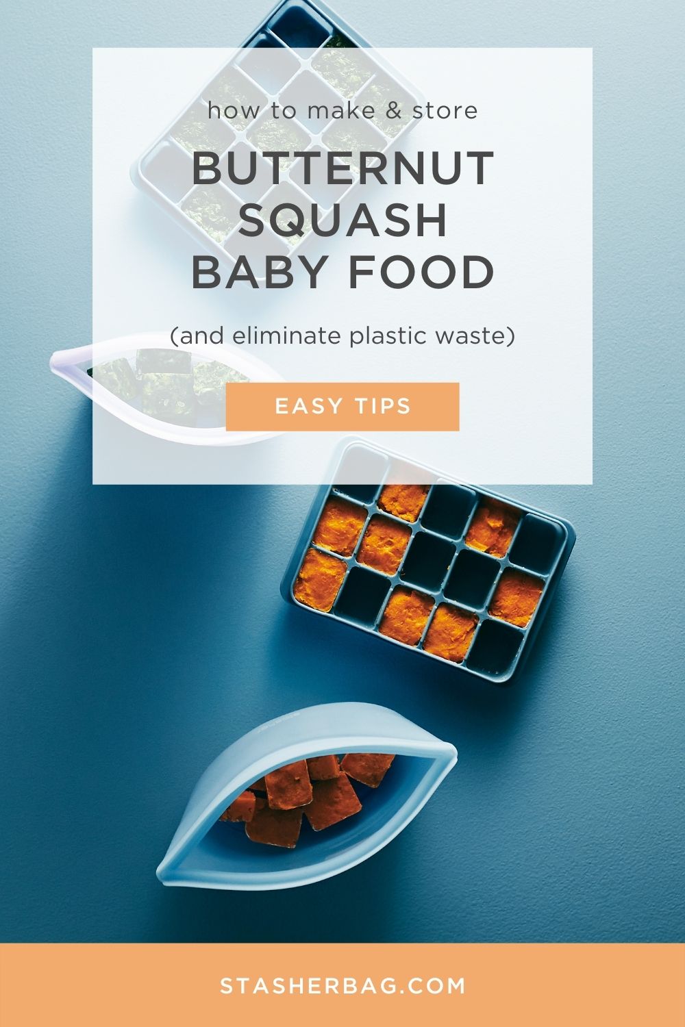 How To Make & Store Butternut Squash Baby Food | Stasher