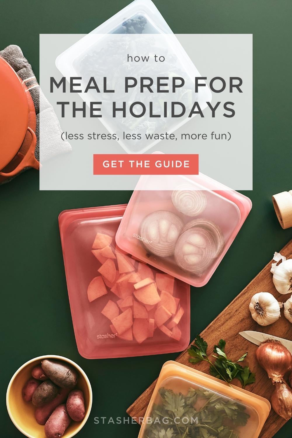 How to Meal Prep for the Holidays With Stasher