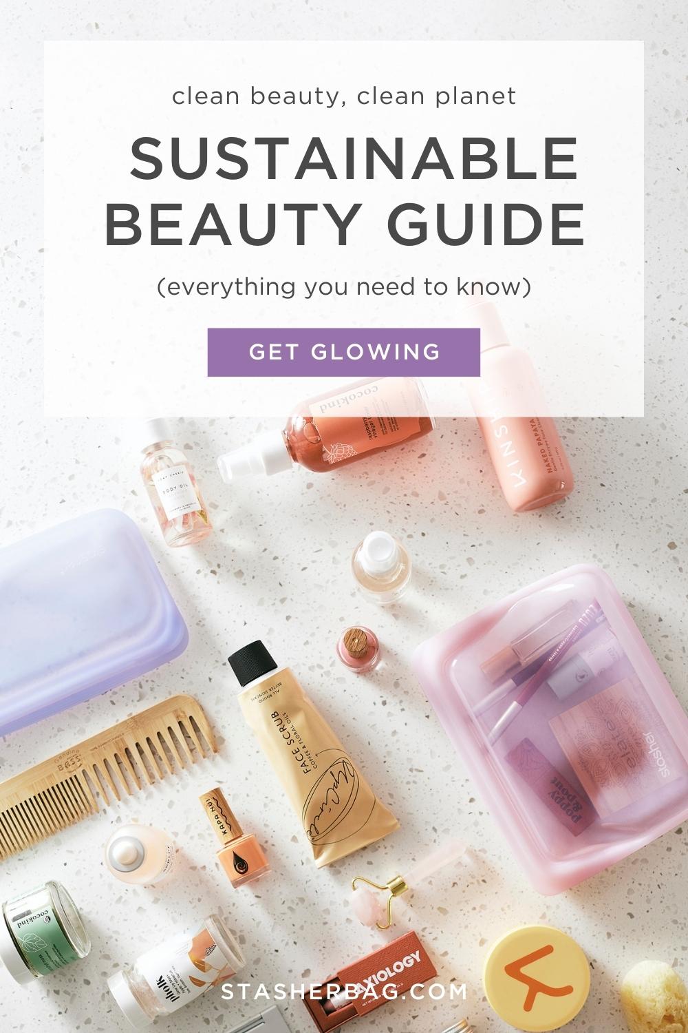Sustainable Clean Beauty Guide | Stasher
