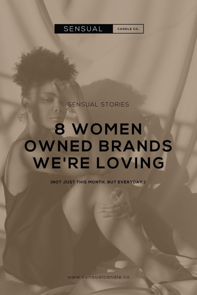 Sensual Candle Co. 8 Women owned brands we're loving