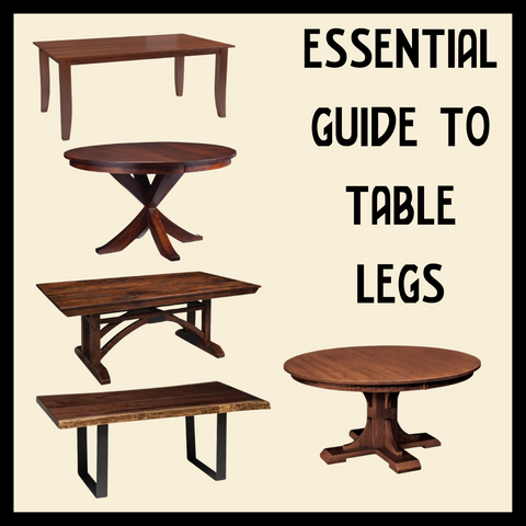 Essential Guide to Table Legs
