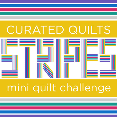 Curated Quilts Stripes Mini Quilt Challenge