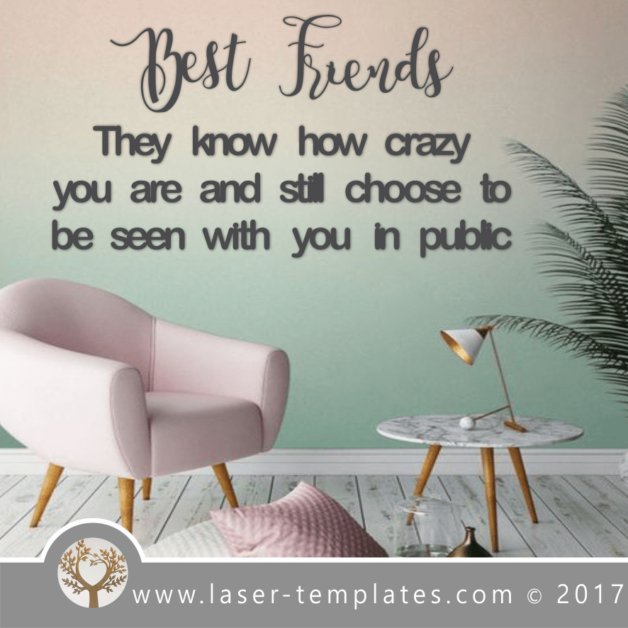 Laser Cut Best Friends Template Wall Quote, Download Vector Designs