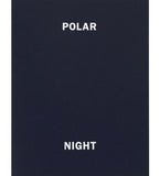 Mark Mahaney: Polar Night (2nd edition)