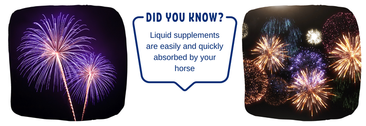 Liquid supplements are easily and quickly absorbed by your horse