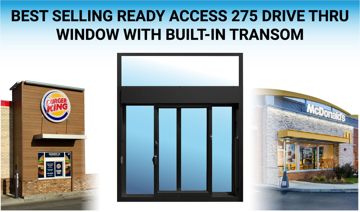 Ready Access SINGLE PANEL SLIDING DRIVE THRU WINDOW WITH TRANSOM