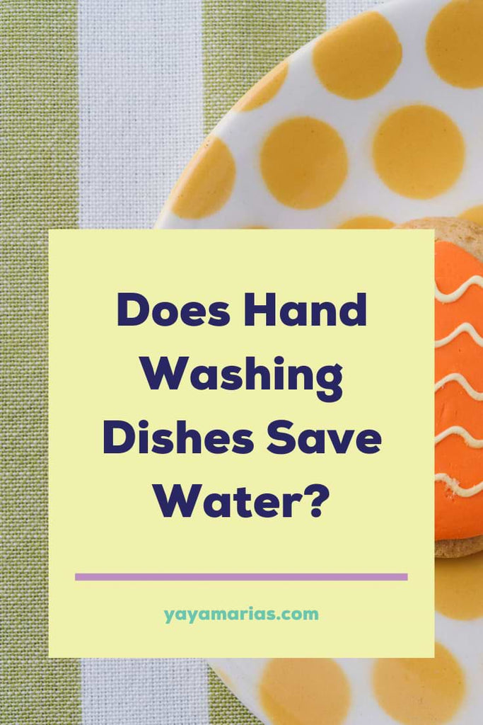 Does hand washing dishes save water