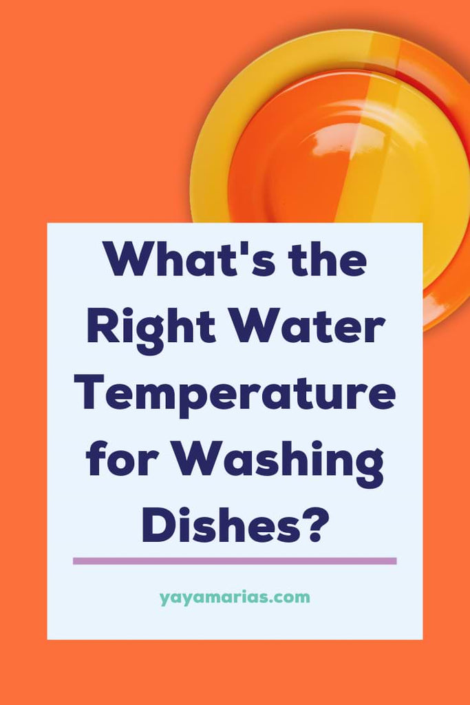 Water temperature for washing dishes