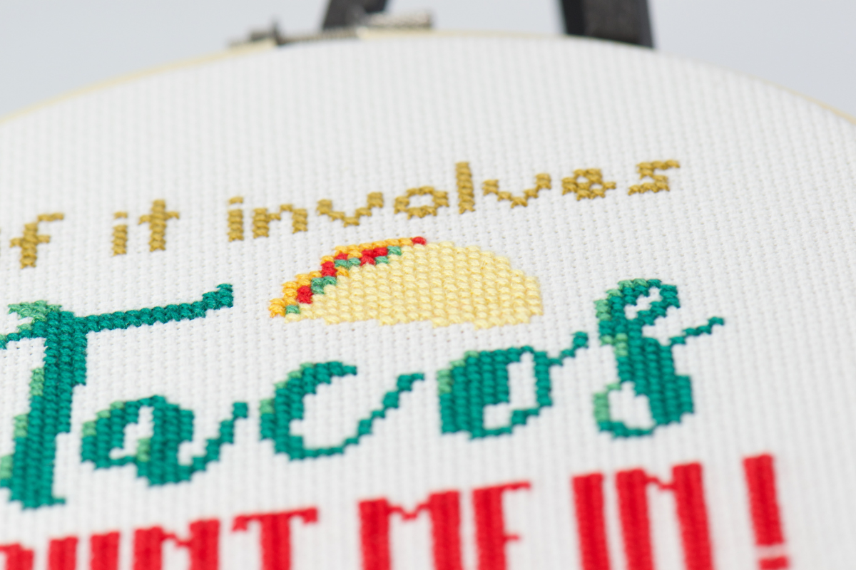 tacos cross stitch design if it involves tacos count me in complete kit