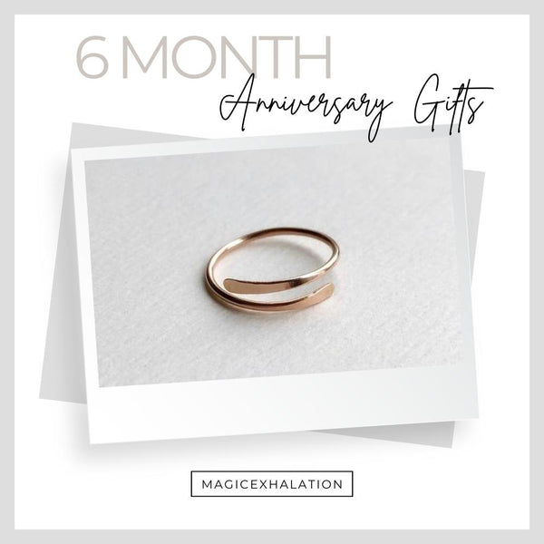 Top 9 Delicate 6 Month Anniversary Gifts Mark an Important Milestone -  Magic Exhalation