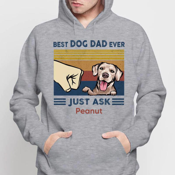 10 Perfect “ Best Dog Dad Ever Just Ask “ Gifts for This Father’s Day ...