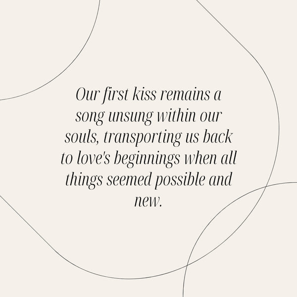 our first kiss quotes