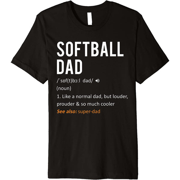 softball dad t shirt
