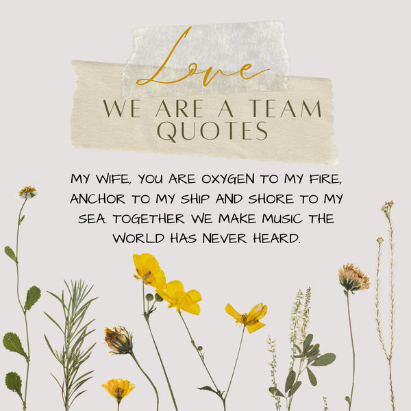 we are a team couple quotes