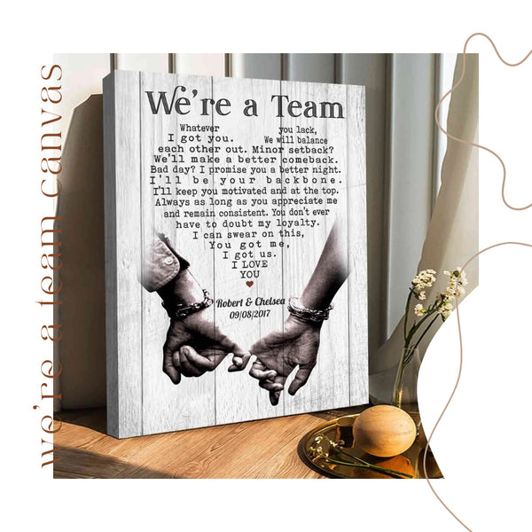 we're a team canvas, we're a team sign, we're a team poster