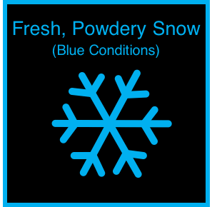 Blue Conditions - Fresh, Powdery Snow (0C/-12C)