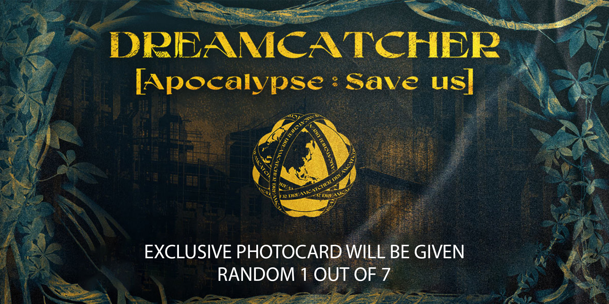 DREAMCATCHER 2ND ALBUM 'APOCALYPSE : SAVE US' PHOTOCARD EVENT