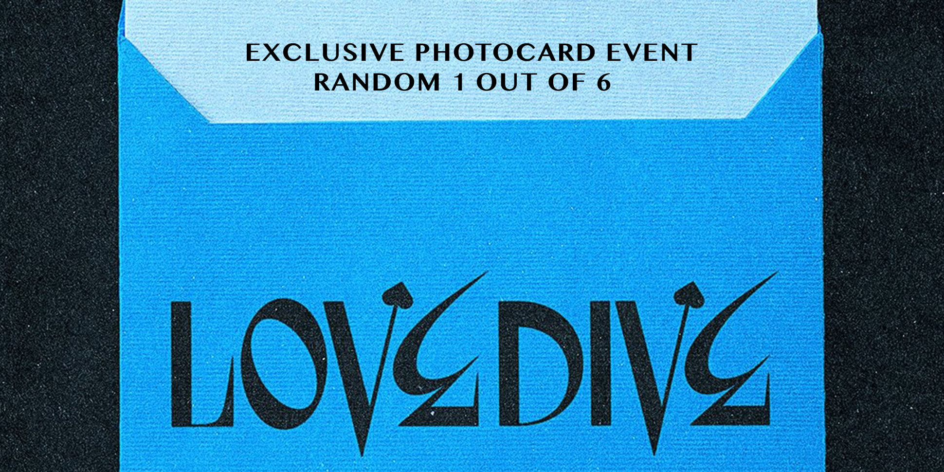 IVE 2ND SINGLE LOVE DIVE POB PHOTOCARD EVENT