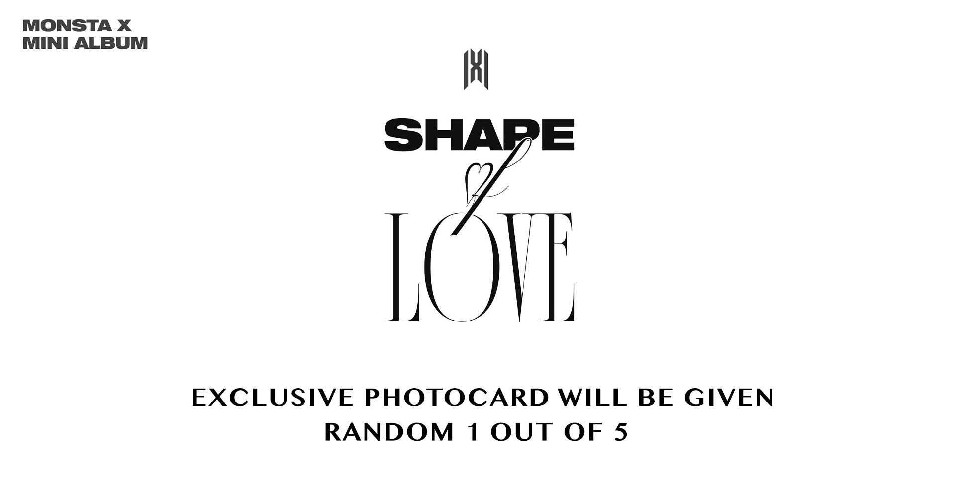 MONSTA X 11TH MINI ALBUM 'SHAPE OF LOVE' EXCLUSIVE PHOTOCARD EVENT