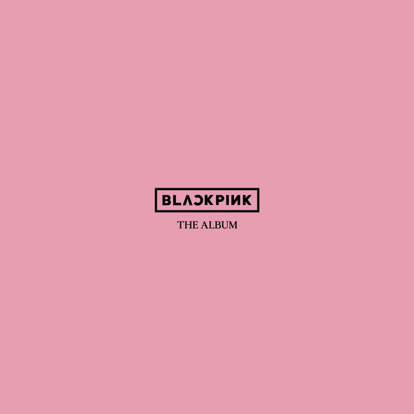 BLACKPINK 1ST ALBUM 'THE ALBUM' – KPOP REPUBLIC