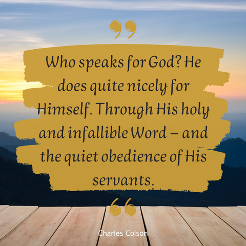 Who speaks for God? quote by Charles Colson