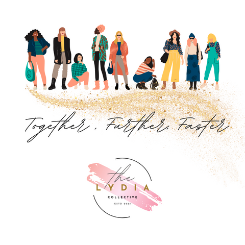 Together further faster The Lydia Collective