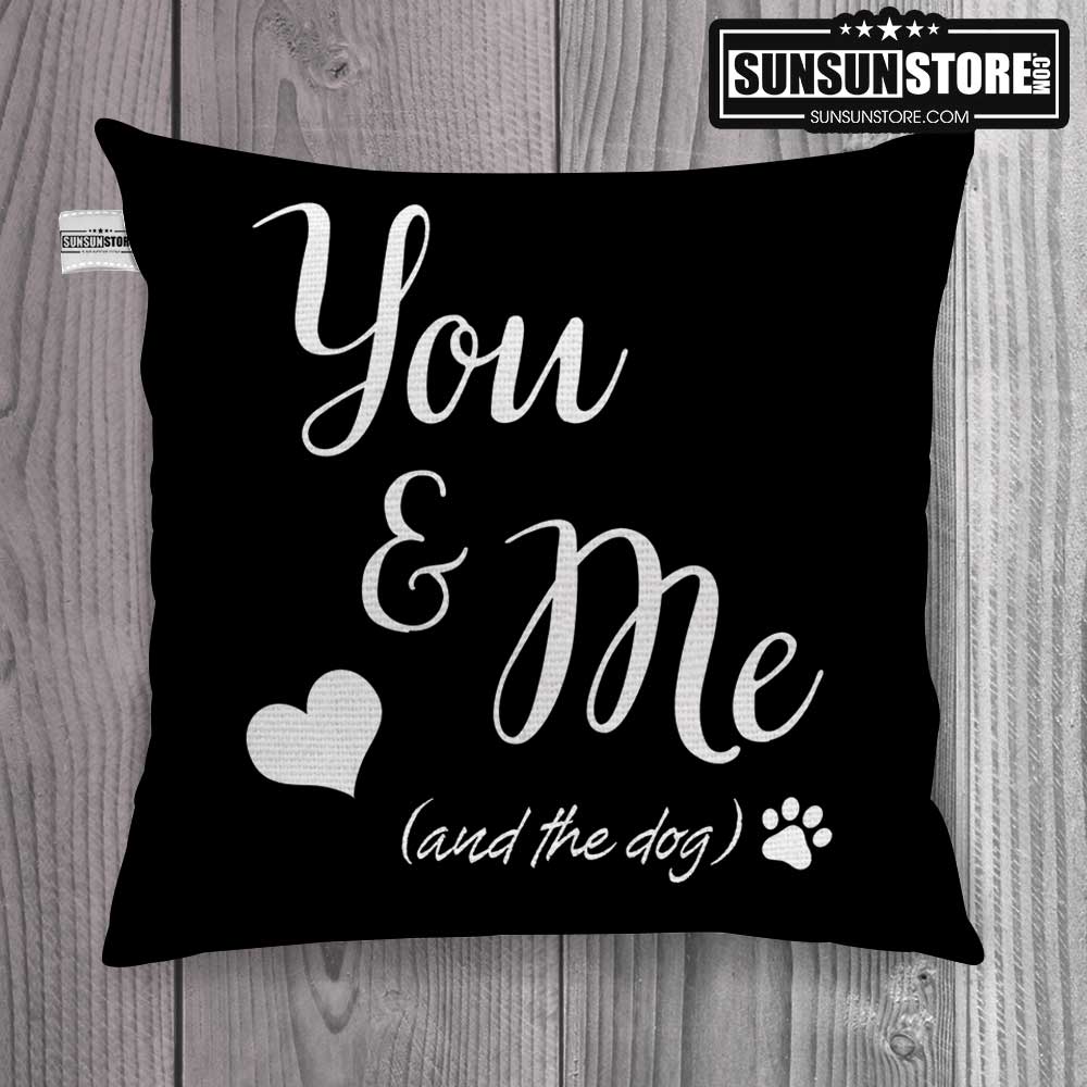 You Me And The Dog S Pillow Cover 18 X 18 Sun Sun Store