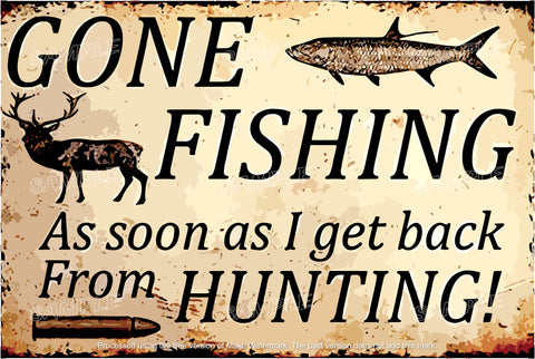 FISHING FROM HUNTING Retro Home Funny Humorous Decorative Lounge Bar Wall Rustic Look Tin Metal Signs