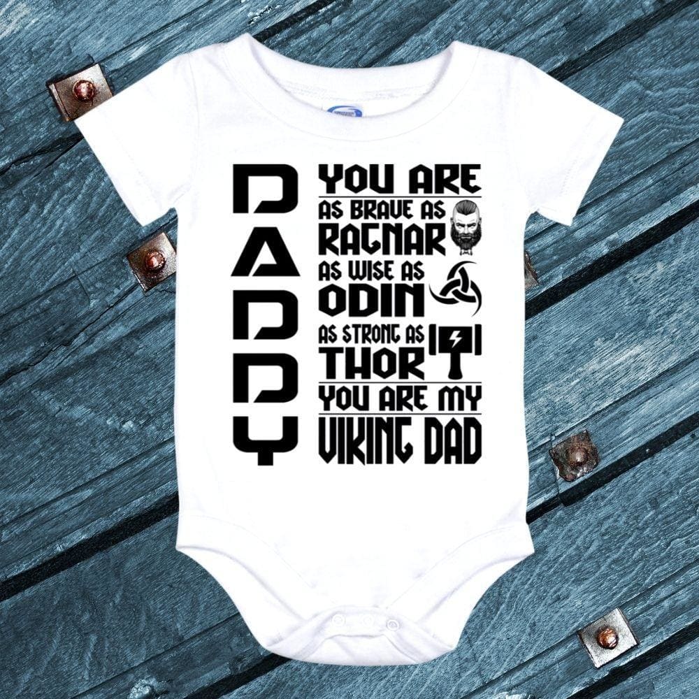 Daddy You Are My Viking Dad Baby Onesie