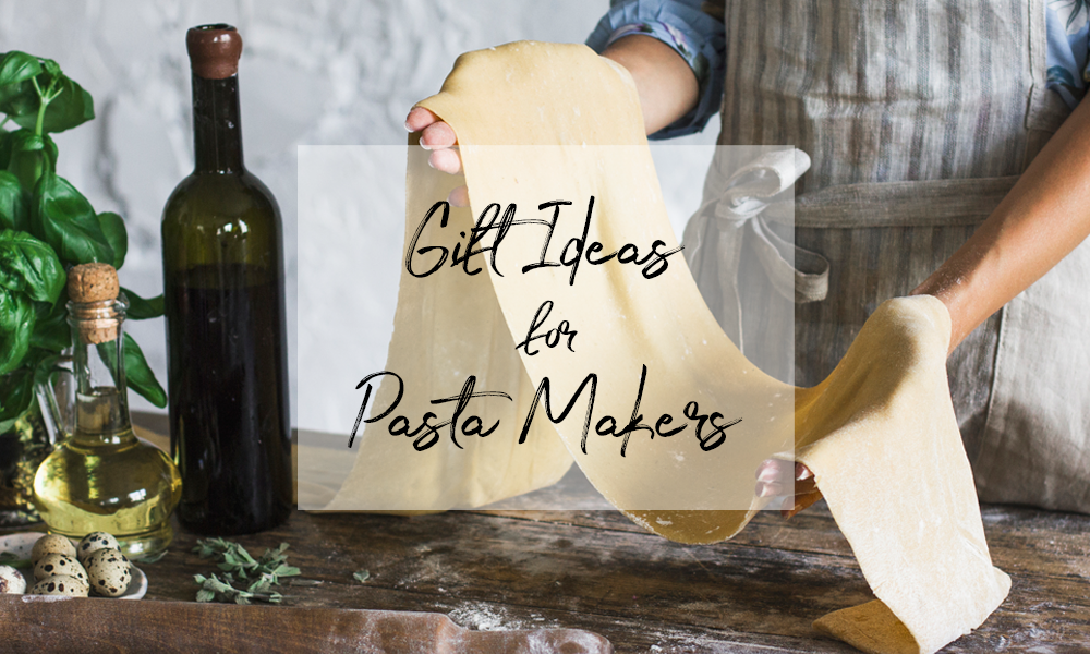 BEST Pasta Making Gifts | 2023 - DIY Craft Club