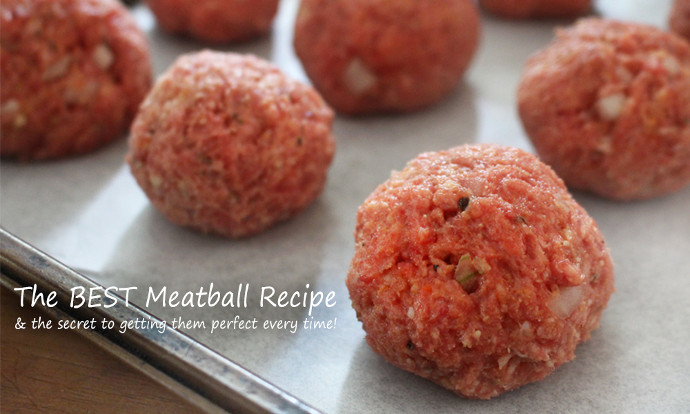 The Best Meatball Recipe Easy Homemade Meatballs