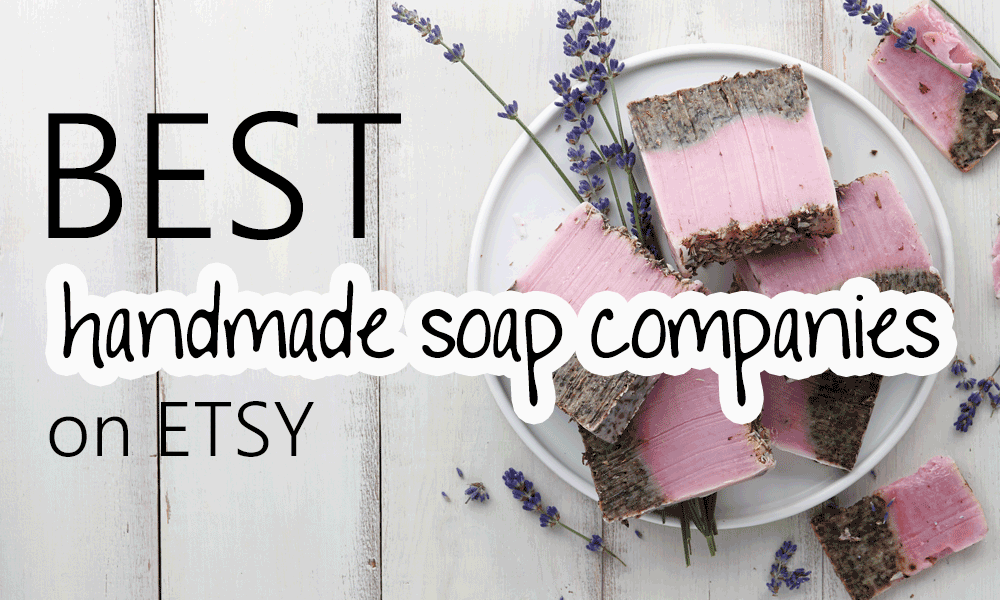 Here are some of the best handmade soap companies on Etsy. The 5-star