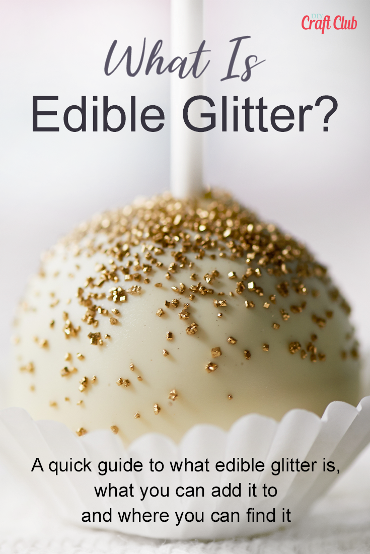 What Is Edible Glitter