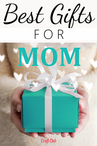 best and amazing gifts for mom