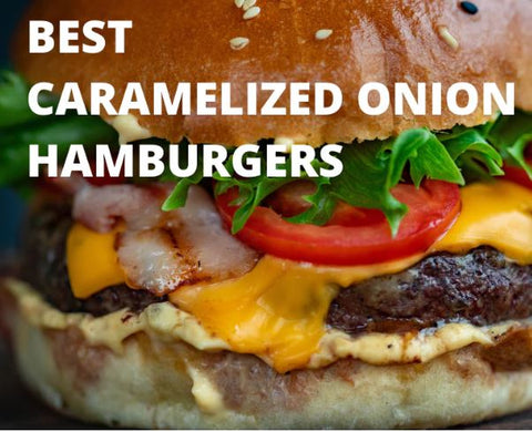 best hamburger recipe with caramelized onions