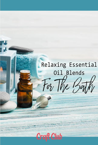 relaxing essential oils blends for the bath