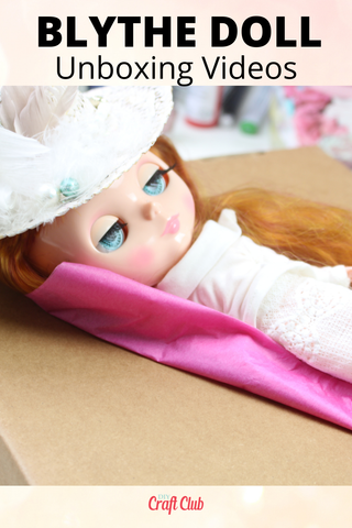 Blythe doll unboxing videos