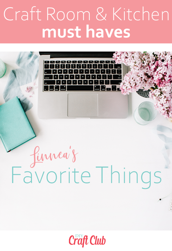 Favorite crafting tools and kitchen gadgets