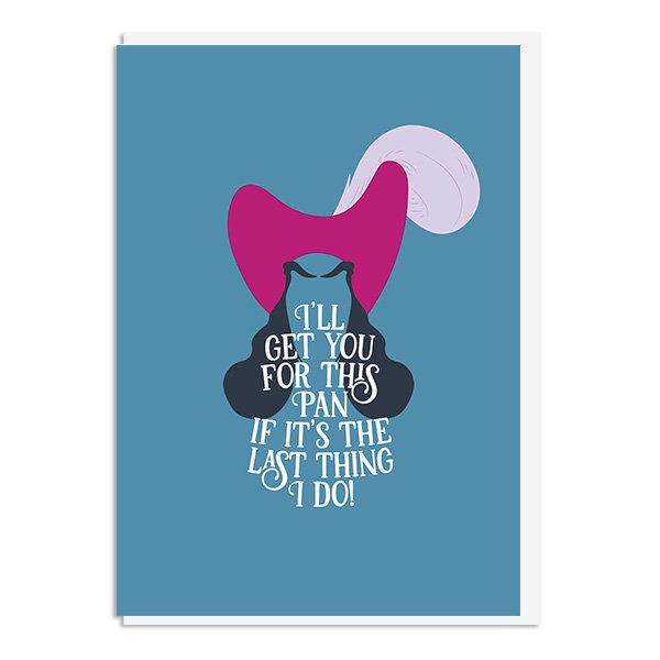 peter pan captain hook ill get you for this peter pan quote minimal propacushty peter pan captain hook ill get you for this peter pan quote minimal greetings card