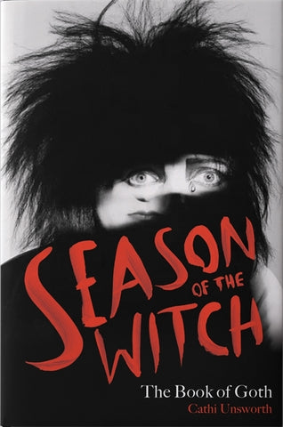 Season of the Witch by Cathi Unsworth