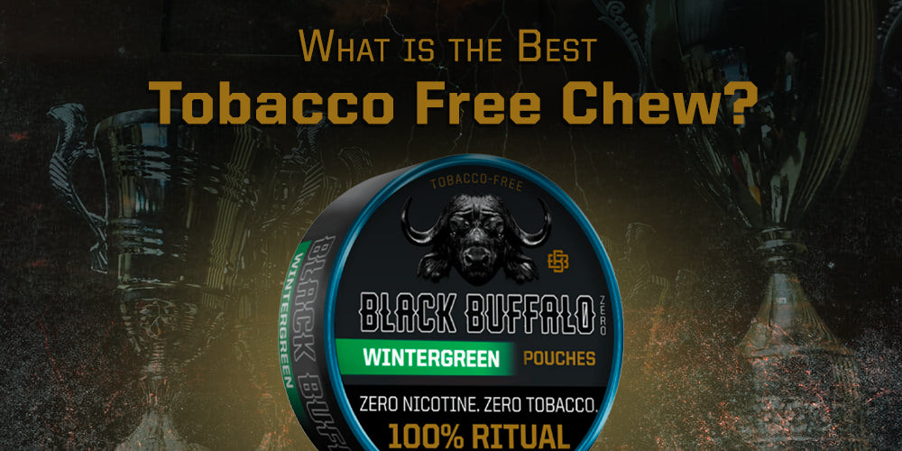what is the best tobacco free chew