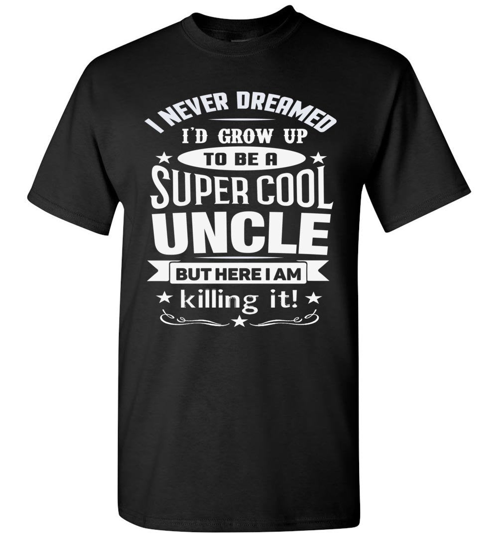 cool uncle shirt