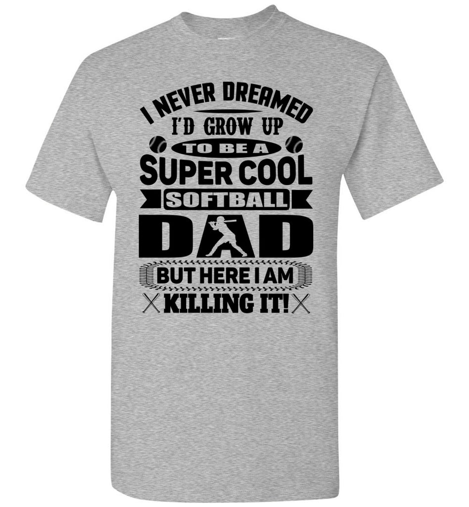 Super Cool Softball Dad Shirts | That's A Cool Tee