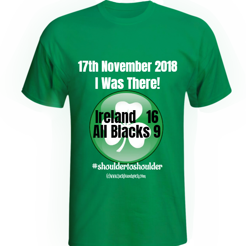 Men's Rugby T Shirt -Ireland Win Over All Blacks - I Was There - Tackle ...