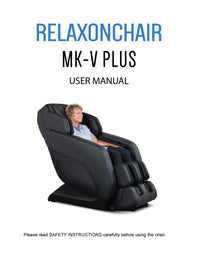 Massage Chair, Relaxonchair MK-V Plus Full Body Massage Chair User Manual