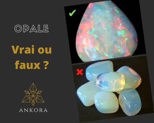 vraie ou fausse opale ?