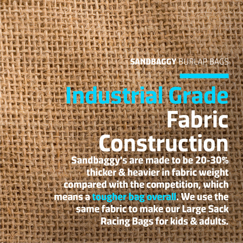 Sandbaggy industrial grade burlap fabric is 20-30% thicker and heavier duty than the competition.