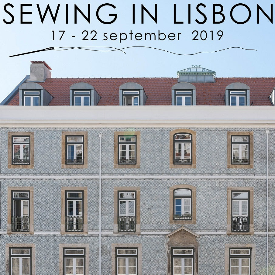 Sewing in Lisbon | sewing retreat | 17-22 September 2019 | halfmoon ATELIER